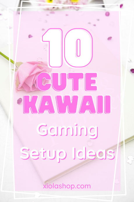 10 idées de configuration de jeu Kawaii mignonnes