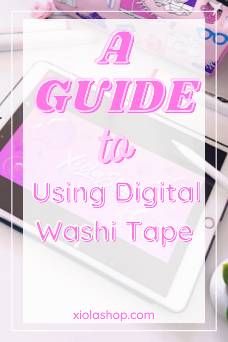 Un guide complet sur l'utilisation du ruban Washi numérique
