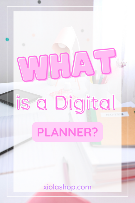 What is a Digital Planner?